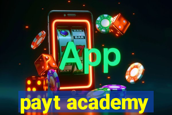 payt academy